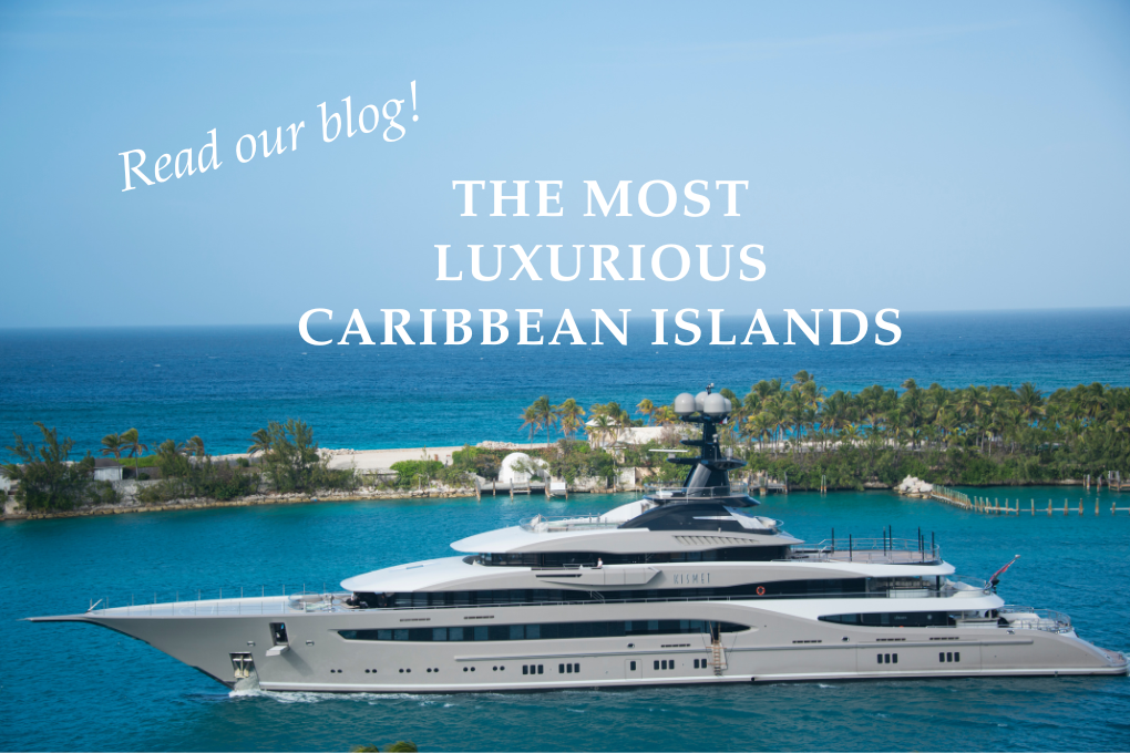 The Most Luxurious Caribbean Islands - Blog Post