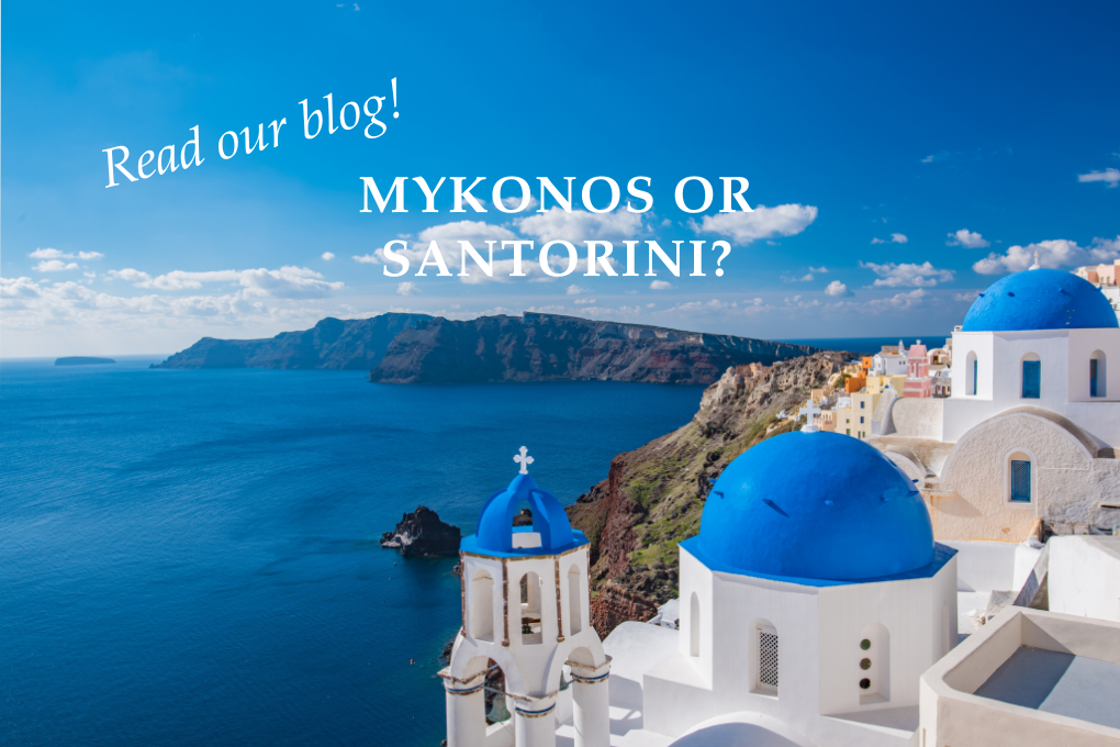 Mykonos or Santorini – We Help You Decide! - Blog Post
