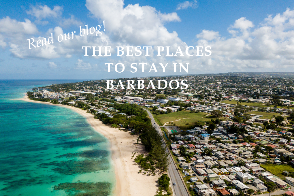 The Best Places to Stay in Barbados - Blog Post