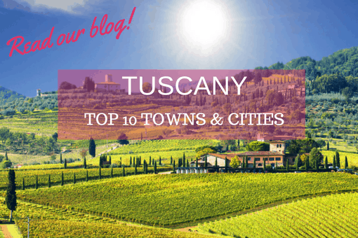 Tuscany’s Top Ten Towns and Cities