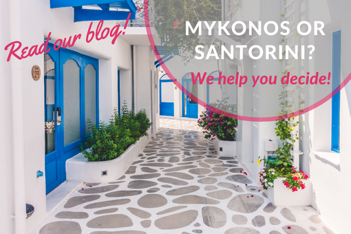 Mykonos or Santorini – We Help You Decide!