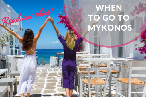 When to Go to Mykonos: Your Seasonal Travel Guide